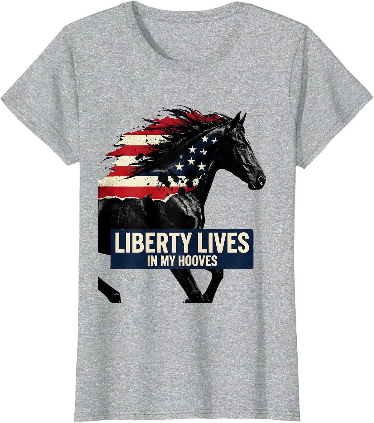 Women's Liberty Lives In My Hooves Patriotic Horse 4th Of July Rodeo T-Shirt - Heather Grey