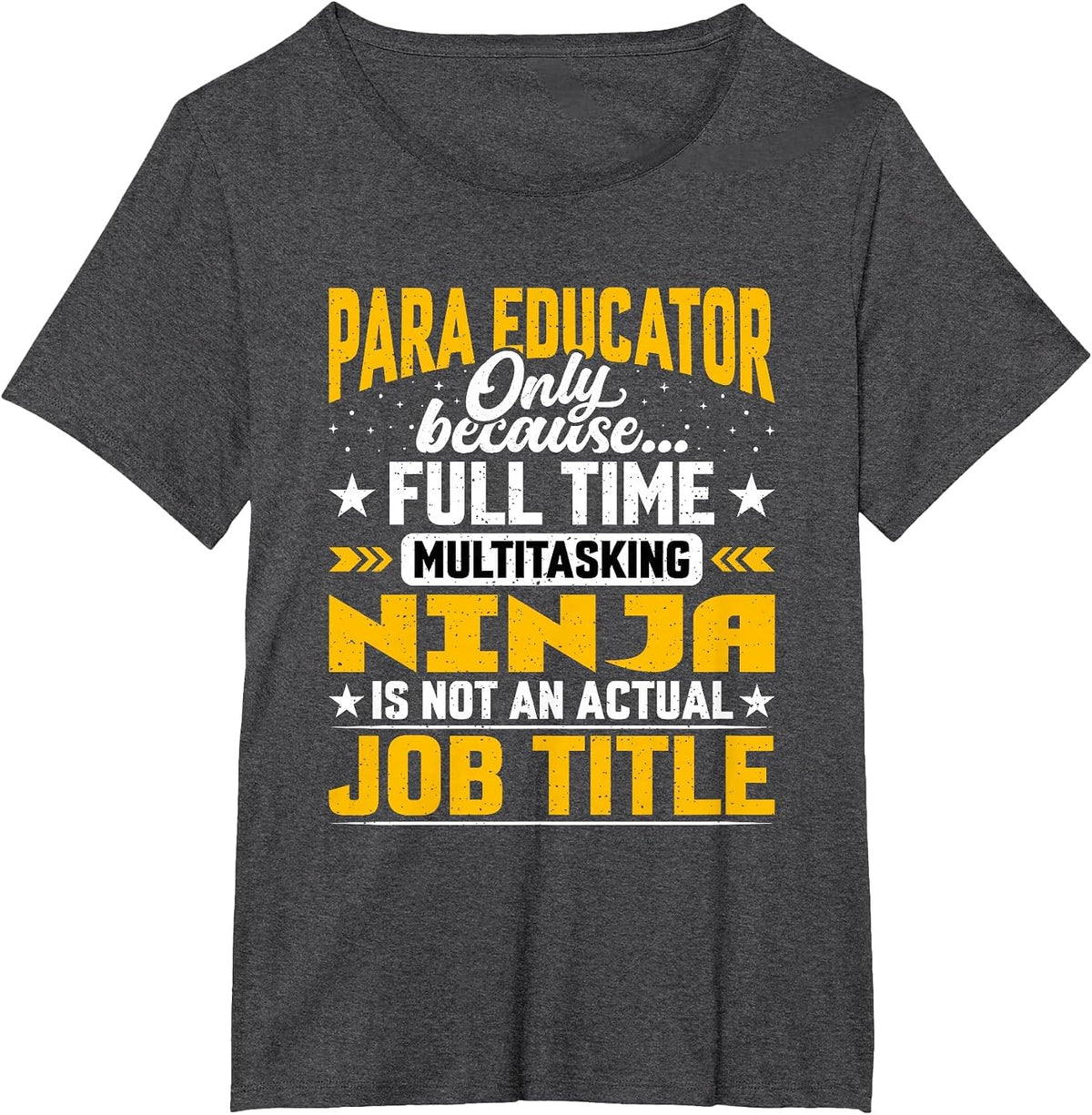 para Educator Job Title - Funny Paraprofessional Teacher T-Shirt - Dark Heather Grey