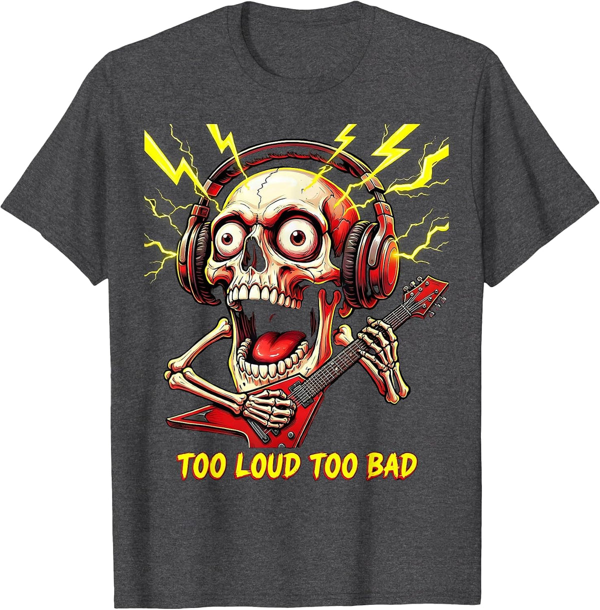 Men's Too Loud Too Bad Metal Band Graphic Design T-Shirt - Dark Heather Grey