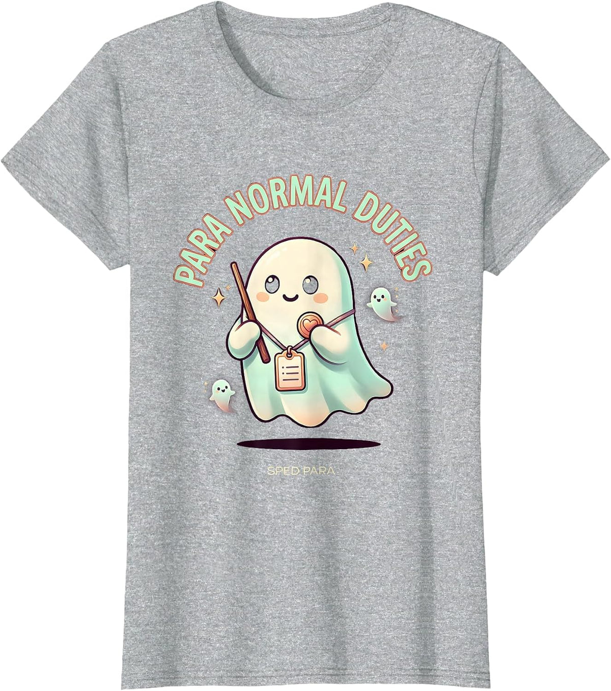 Para Normal Duties SPED Para Cute Ghost Halloween T-Shirt - Heather Grey
