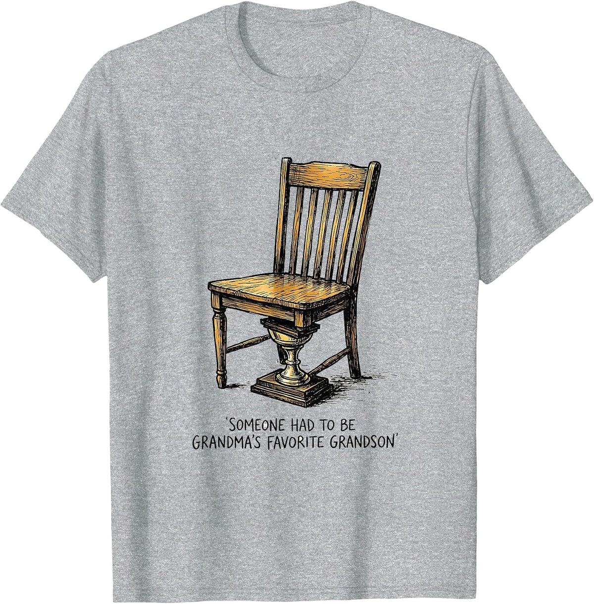 Men's Someone Had To Be Grandma's Favorite Grandson Funny T-Shirt - Heather Grey