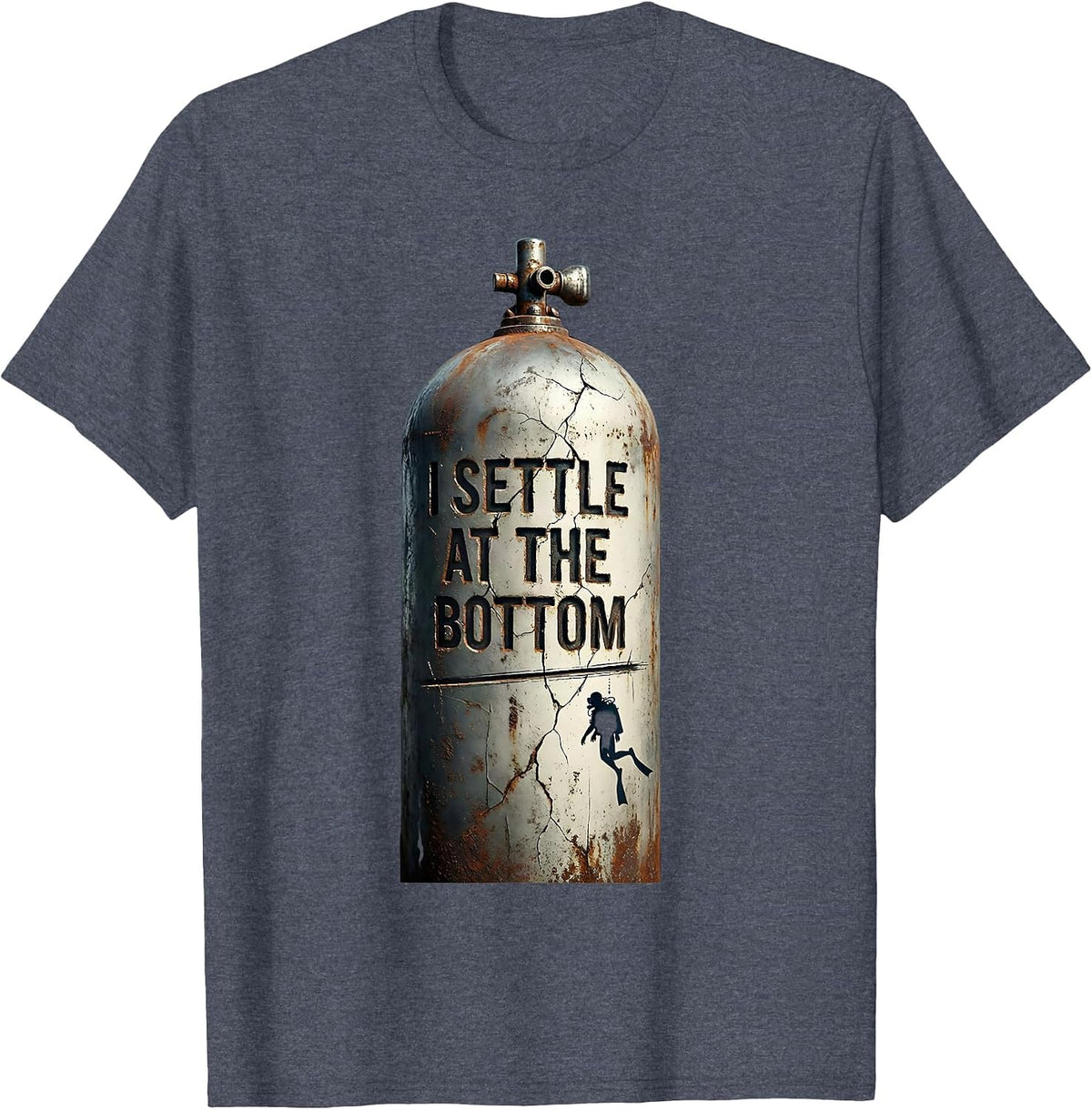Men's I Settle At The Bottom Distressed Scuba Diving Diver Humor T-Shirt - Heather Blue