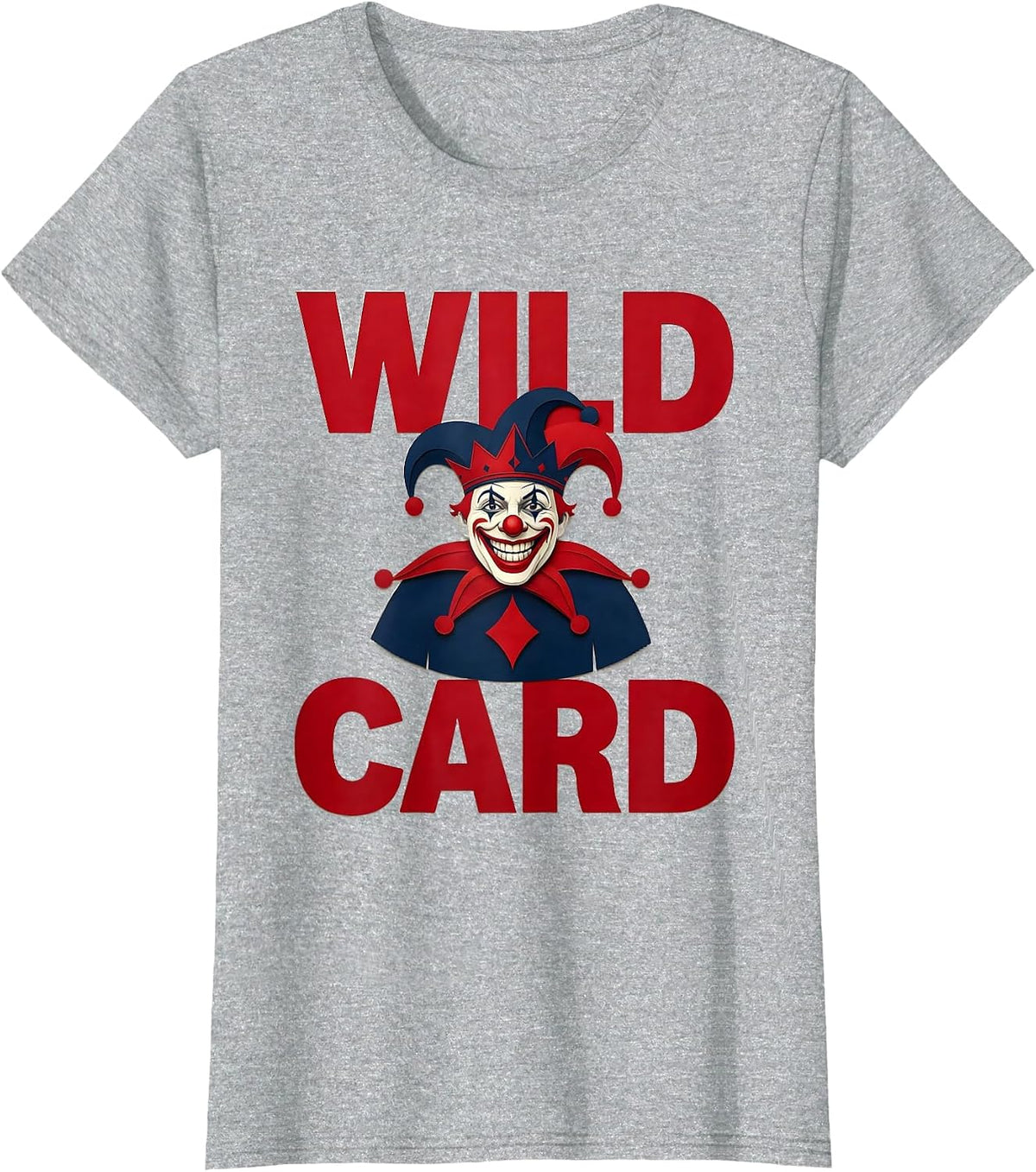 Women's Wild Card Funny Jester Poker Player Casino Gambler Halloween T-Shirt - Heather Grey