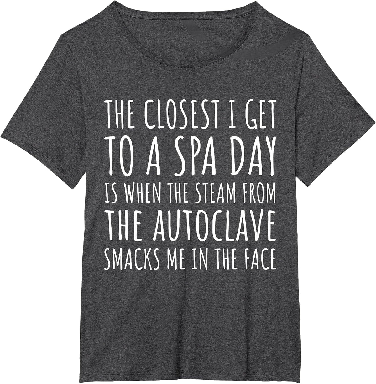 Sterile Processing Technician Autoclave Funny T-Shirt - Dark Heather Grey