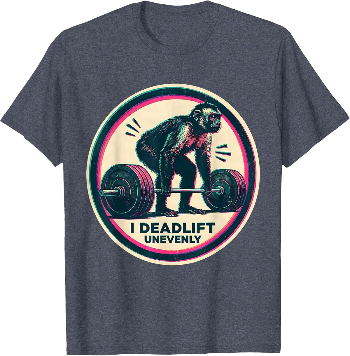I Deadlift, Unevenly Funny Gym Weightlifting Workout Humor T-Shirt - Heather Blue