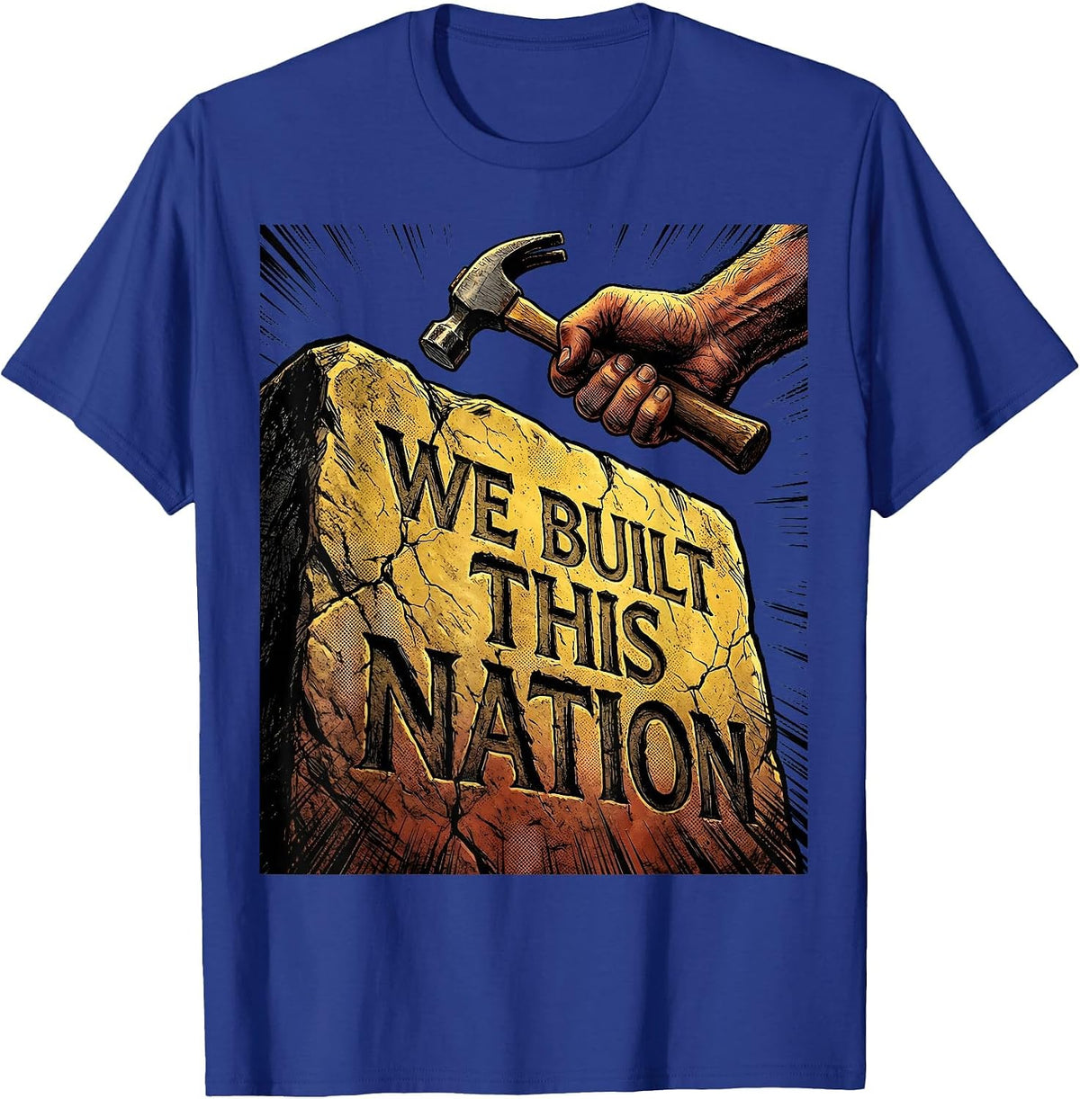 Men's We Built This Nation Patriotic Graphic Design T-Shirt - Royal Blue