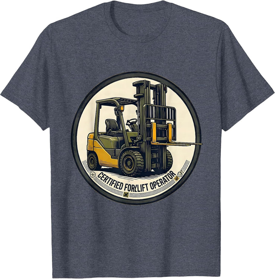 Certified Forklift Operator Funny Heavy Equipment Operator T-Shirt - Heather Blue
