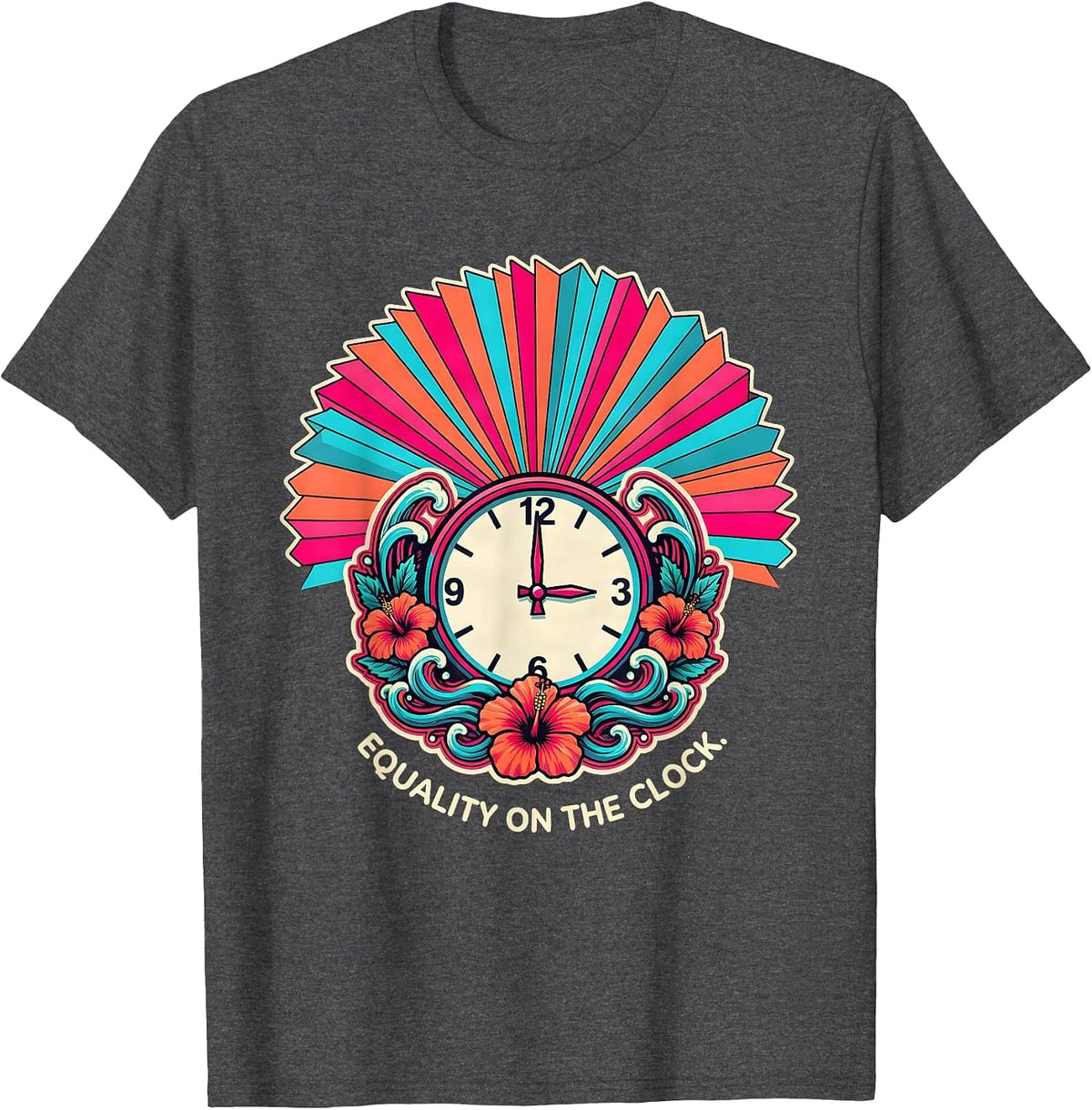 Equality on the Clock Labor Day Design T-Shirt - Dark Heather Grey