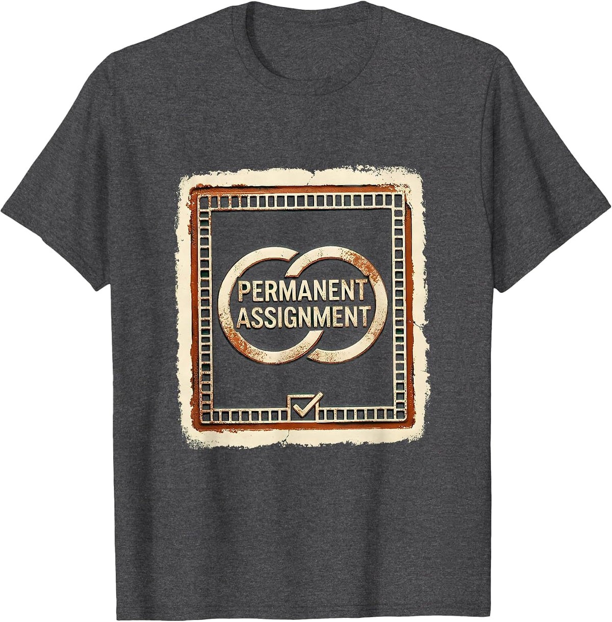 Permanent Assignment Rubber Stamp Skeleton Wedding Humor T-Shirt - Dark Heather Grey