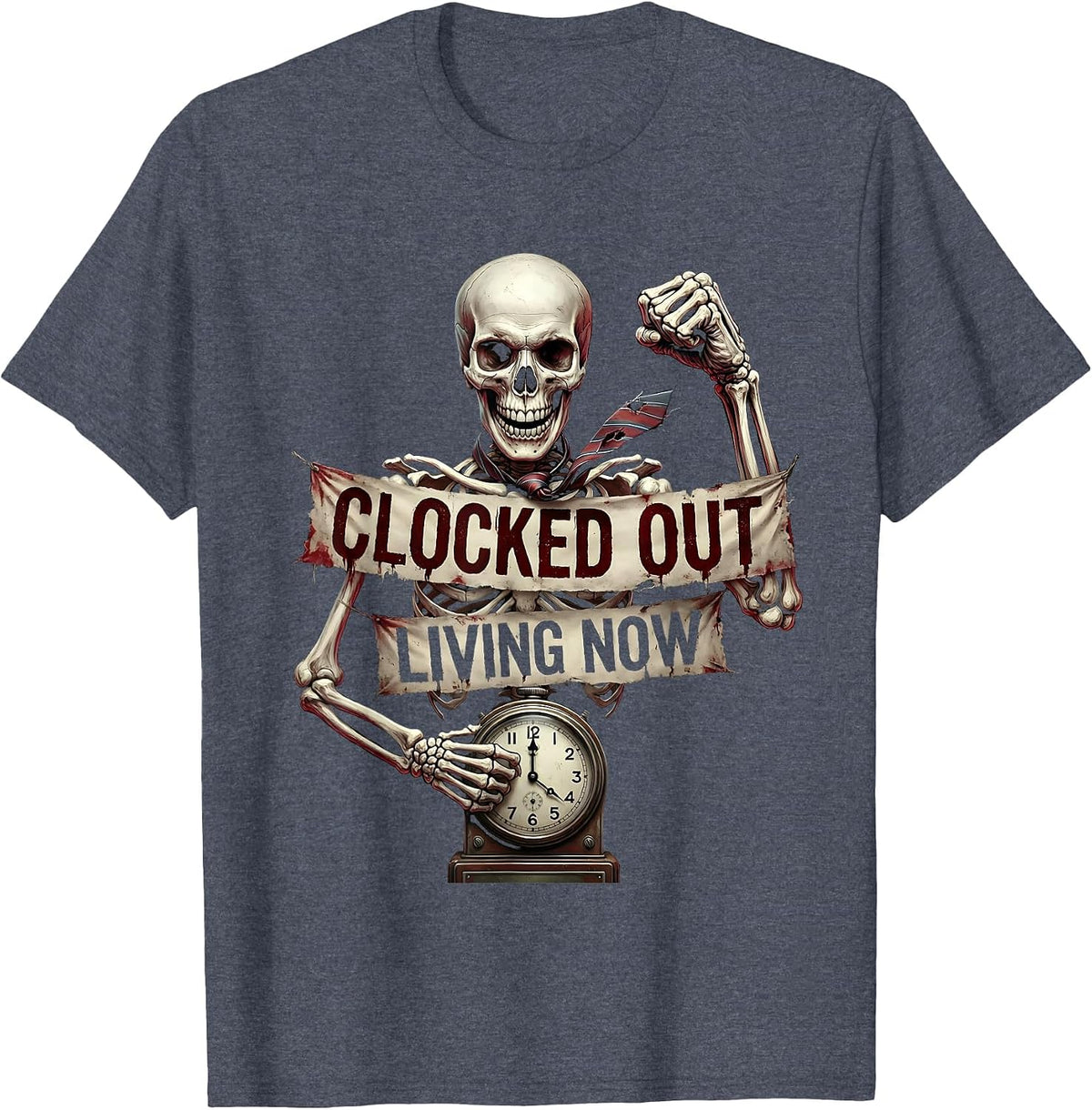 Clocked Out Living Now Labor Day Design T-Shirt - Heather Blue