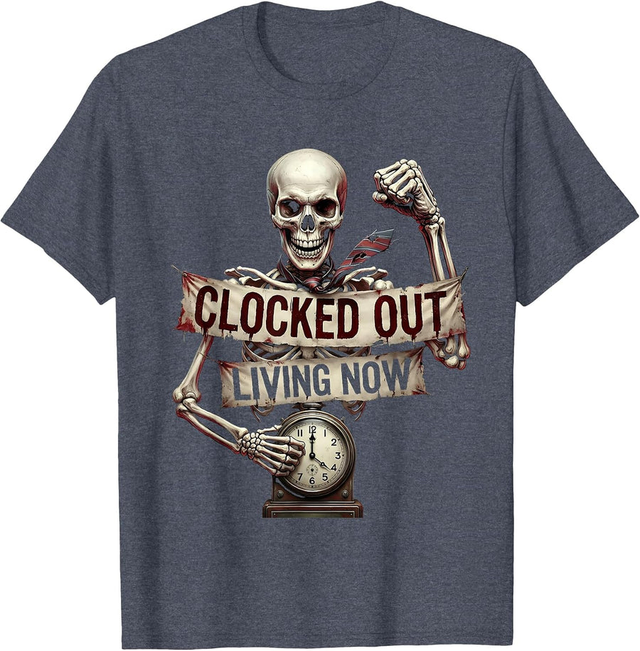 Clocked Out Living Now Labor Day Design T-Shirt - Heather Blue