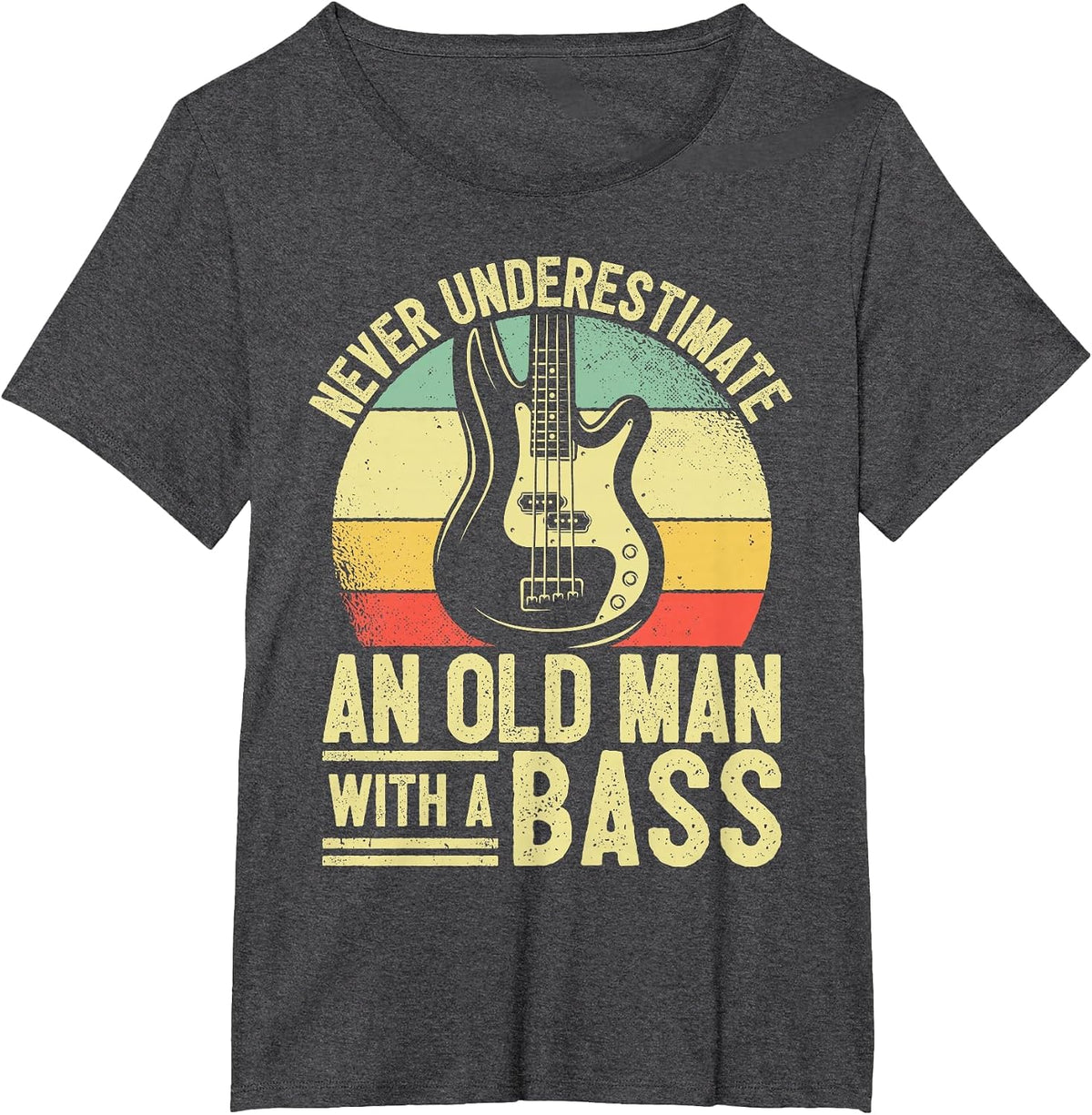 Father Bass Player Dad Bassist Grandpa Bass Old Man Bassist T-Shirt - Dark Heather Grey