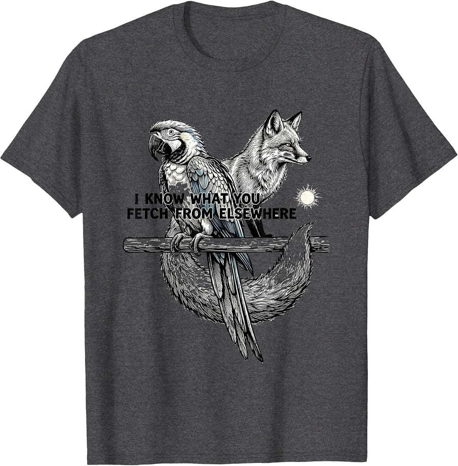 Men's I Know What You Fetch From Elsewhere Funny Anime Pet Parrot T-Shirt - Dark Heather Grey