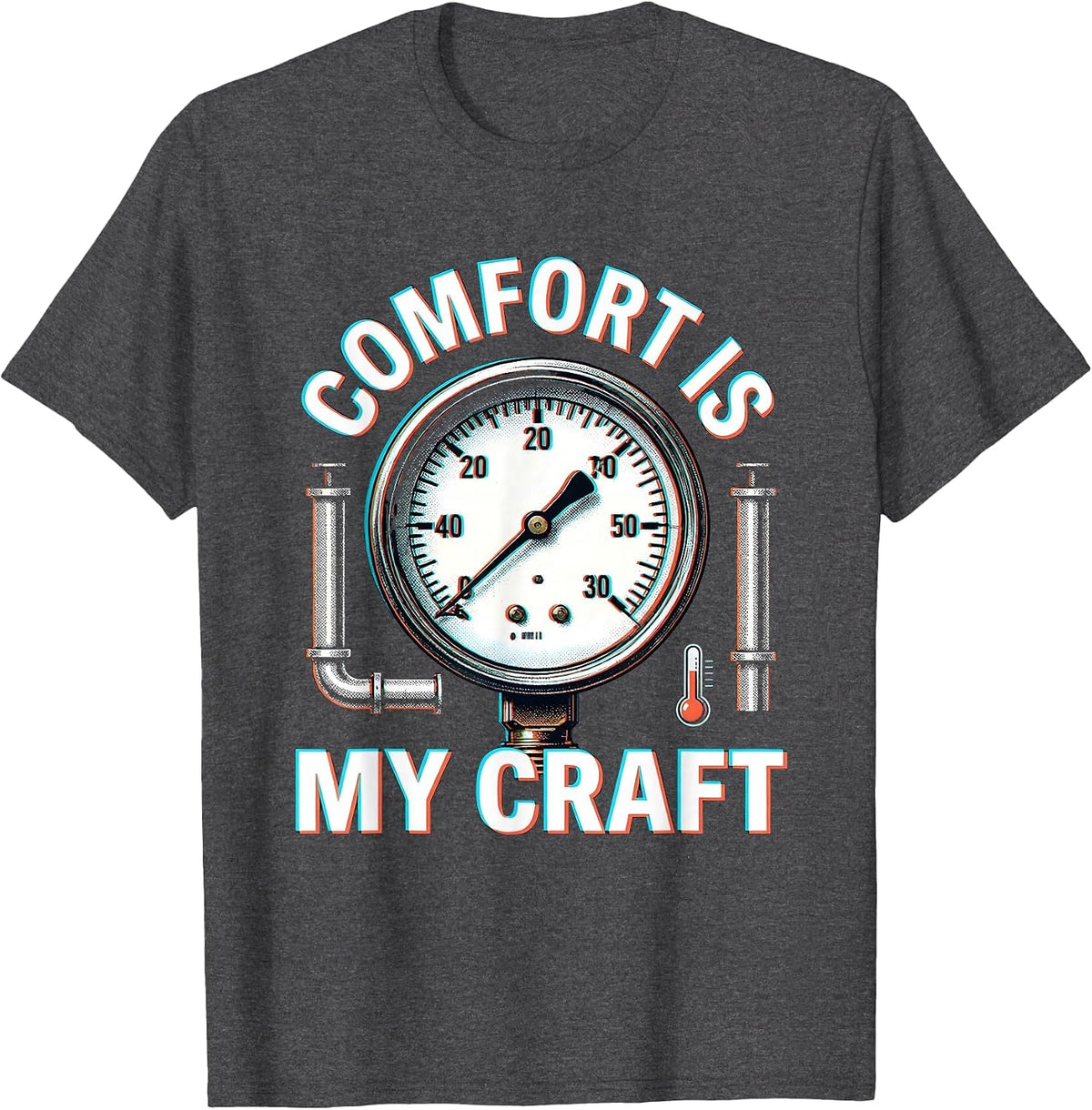 Comfort Is My Craft HVAC Technician Design T-Shirt - Dark Heather Grey