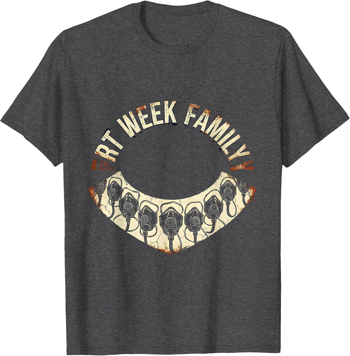 RT Week Family Distressed Respiratory Therapist RT Care Week T-Shirt - Dark Heather Grey