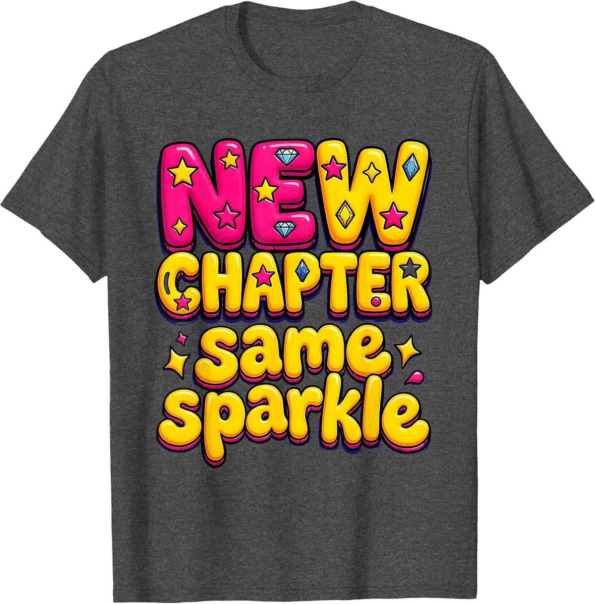 First Day of School New Chapter Same Sparkle Girl T-Shirt - Dark Heather Grey