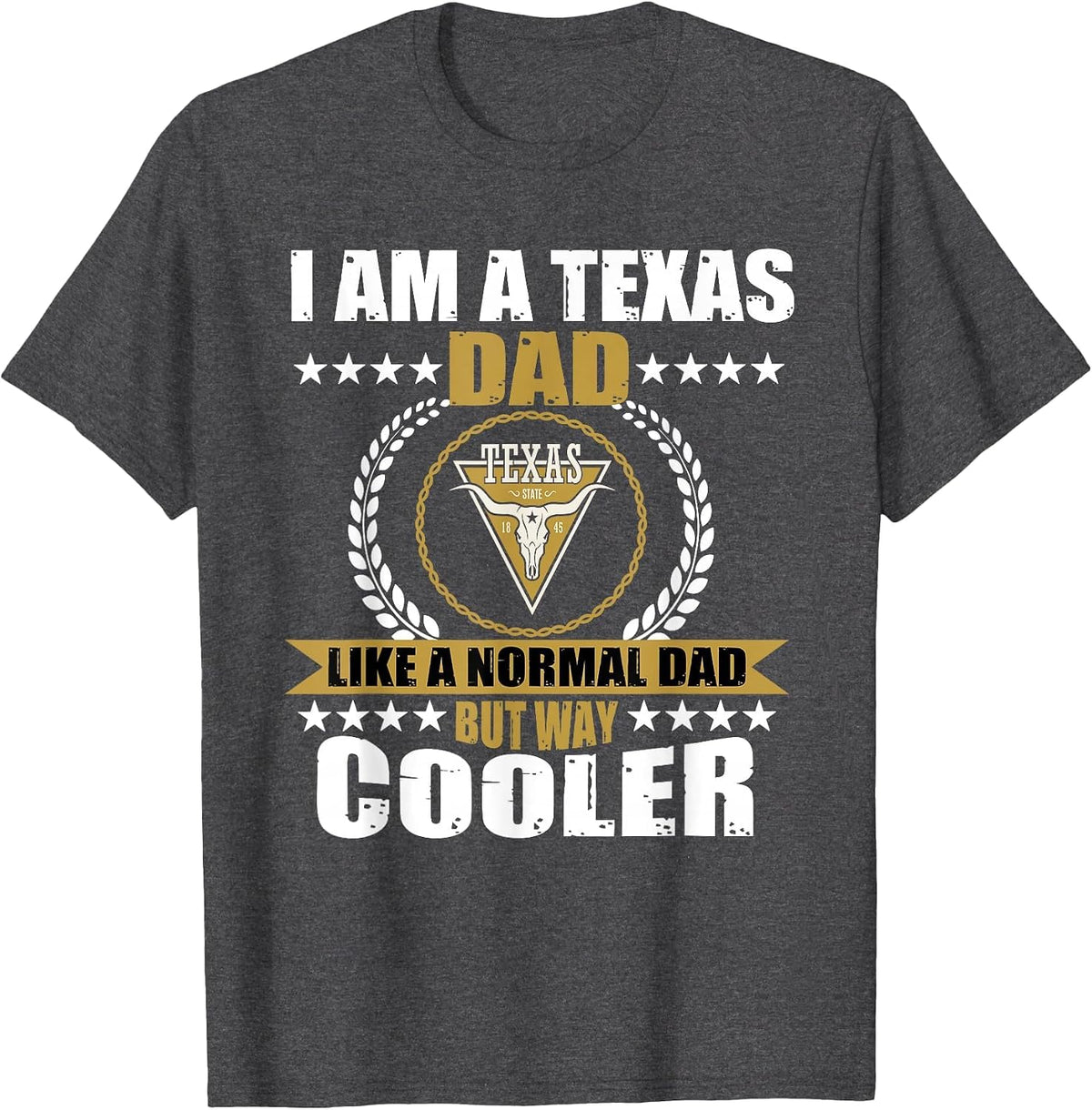 Great Texas Dad Saying Texan Design USA Longhorn for Men T-Shirt - Dark Heather Grey
