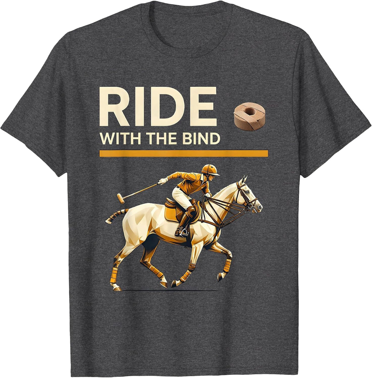 Ride With The Bind Polo Player Equestrian Sport Swiss T-Shirt - Dark Heather Grey