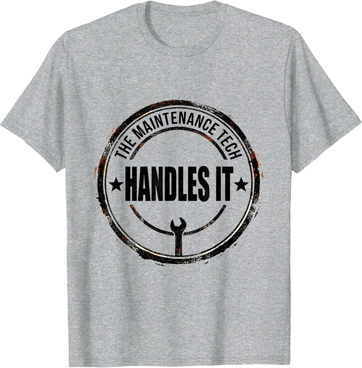 Men's The Maintenance Tech Handles It Funny Maintenance Technician T-Shirt - Heather Grey