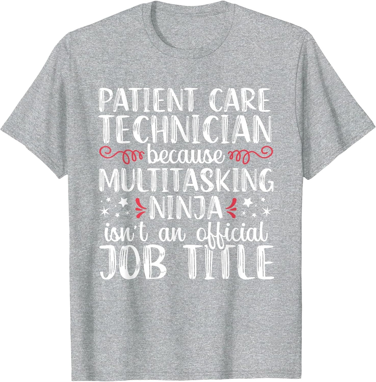 Patient Care Tech PCT Technician Funny Ninja Nurse RN T-Shirt - Heather Grey