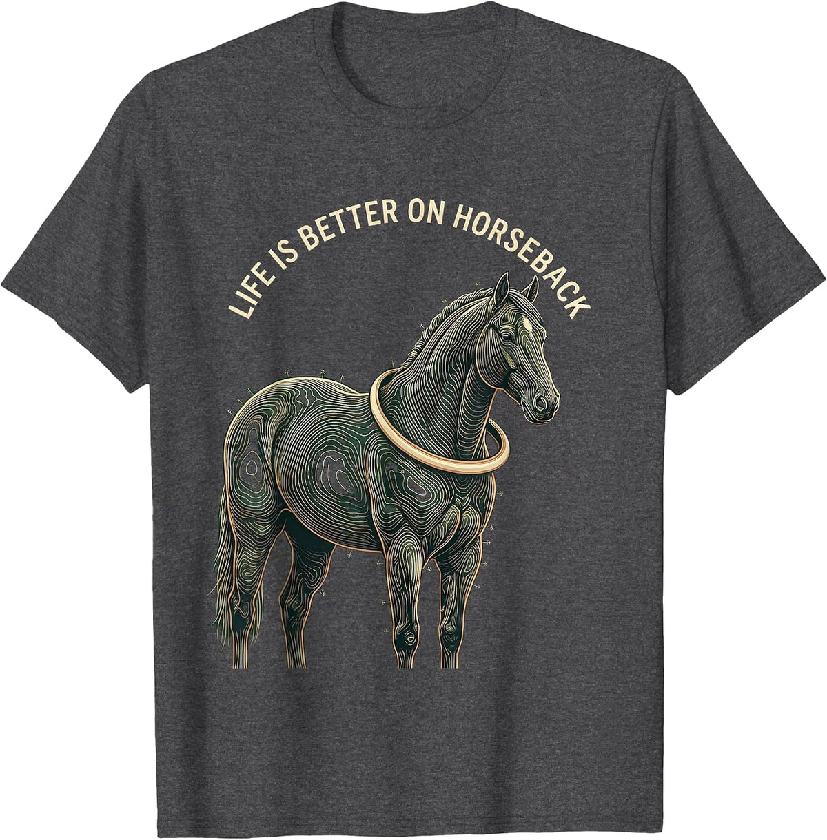 Life Is Better On Horseback Horse Lover Design T-Shirt - Dark Heather Grey