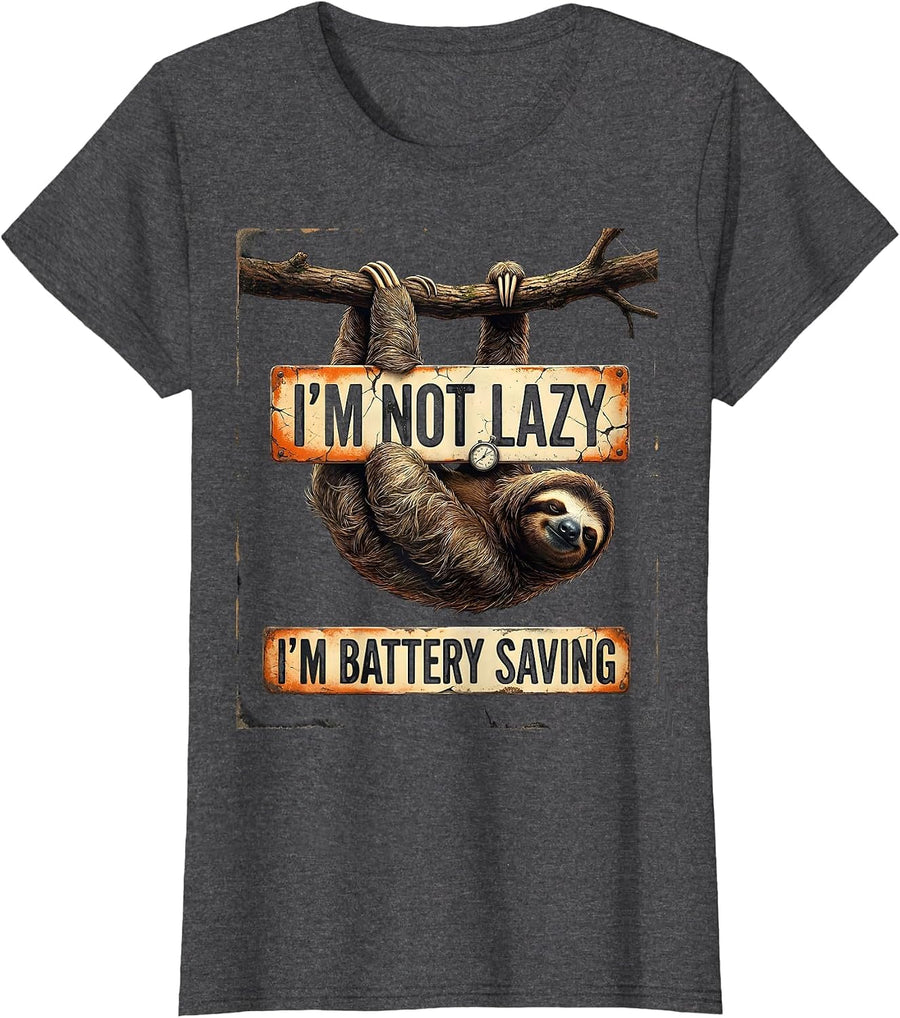I'm Not Lazy, I'm Battery Saving Funny Sloth Humor Animal T-Shirt, Women, Dark Heather Grey, Large - As Pictured
