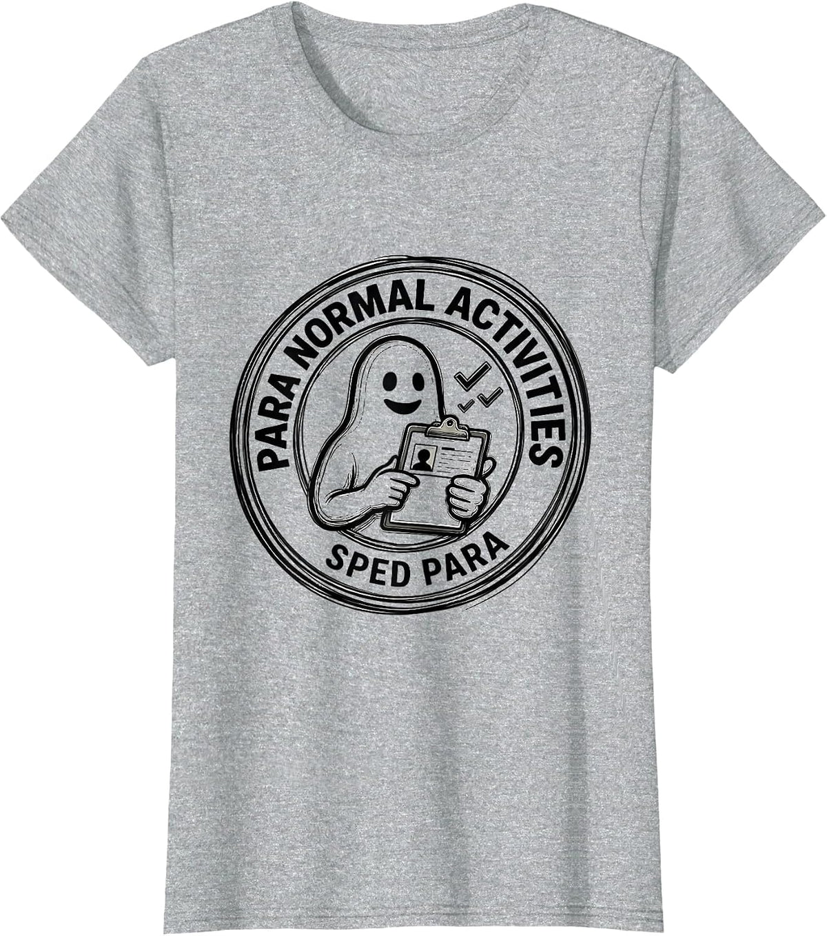 Women's Para Normal Activities SPED Para Funny Ghost Halloween T-Shirt - Heather Grey