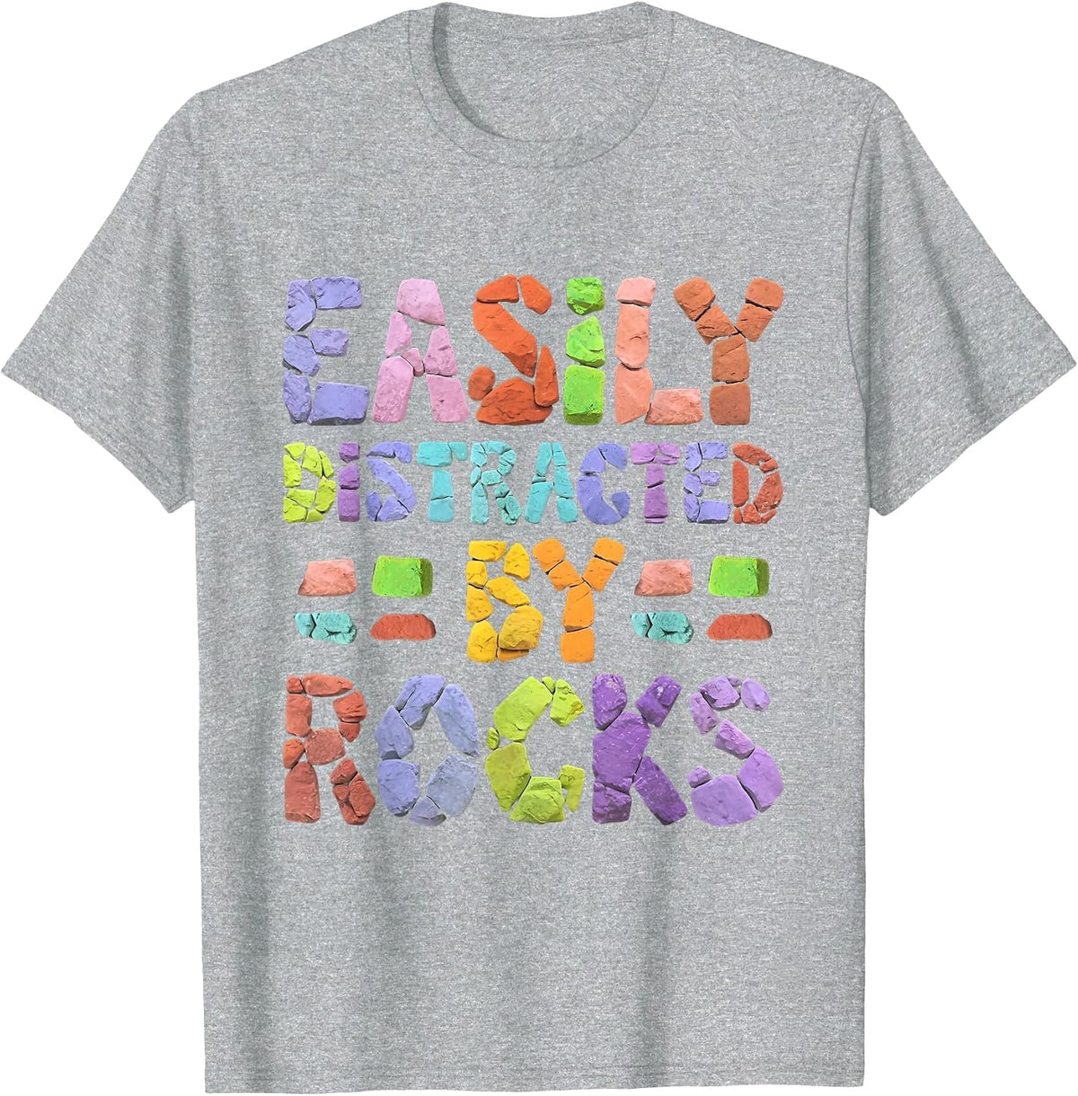 Easily Distracted By Rocks T-Shirt - Heather Grey