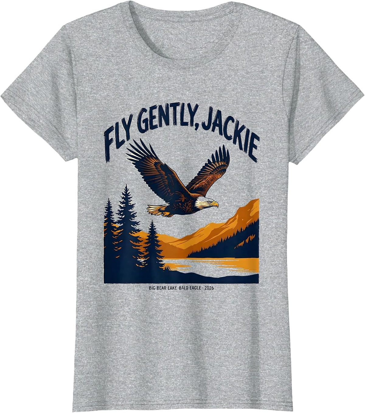 Fly Gently, Jackie Big Bear Lake Bald Eagle Memorial T-Shirt - Heather Grey