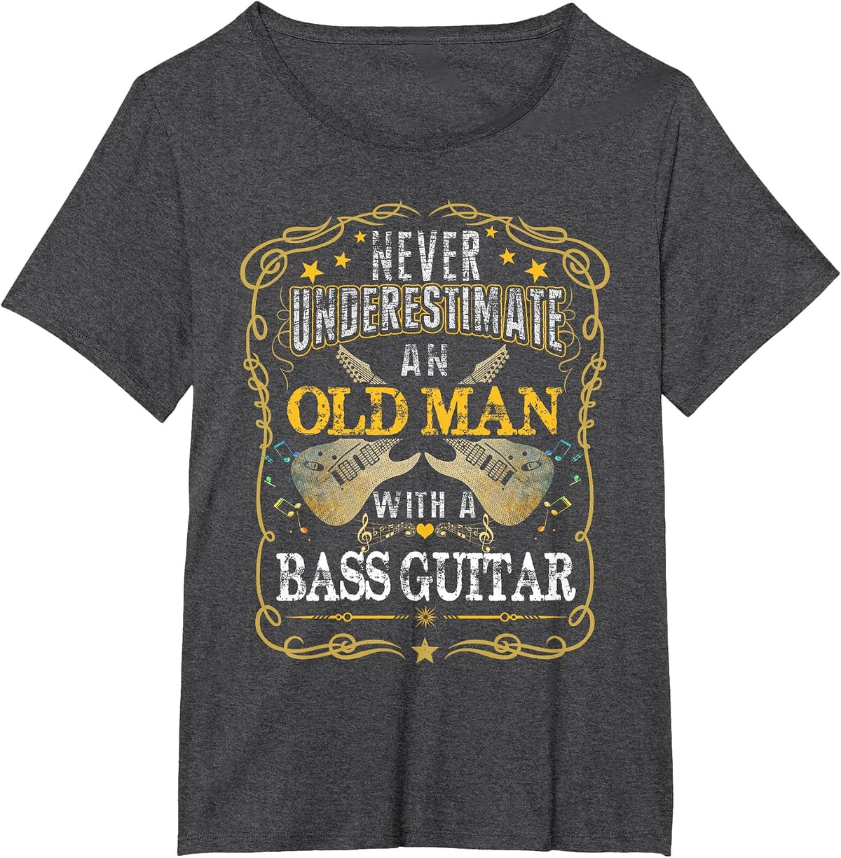 Never Underestimate an Old Man with A Bass Guitar T-Shirt - Dark Heather Grey