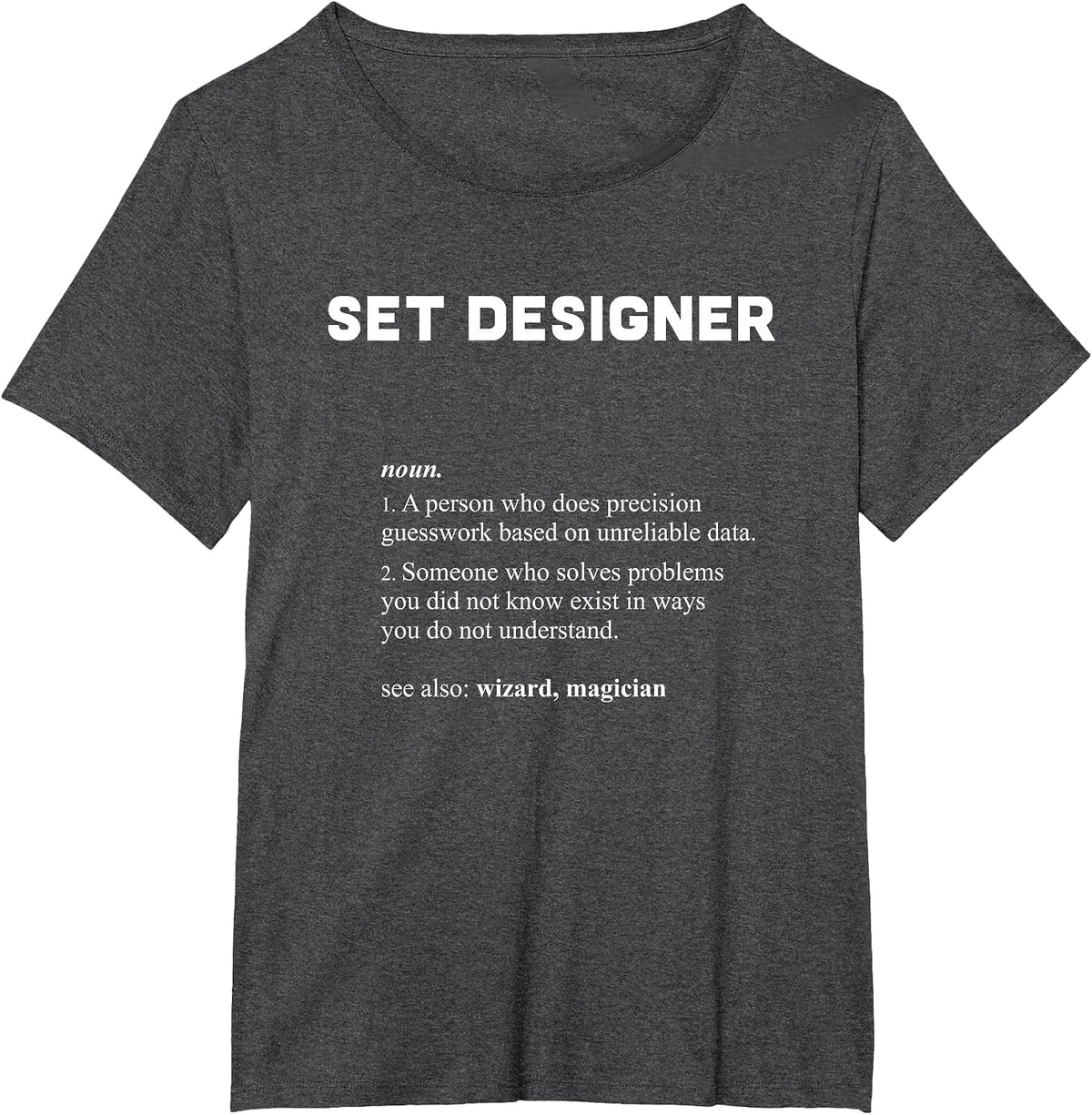 Set Designer - Funny Dictionary Definition T-Shirt - Dark Heather Grey