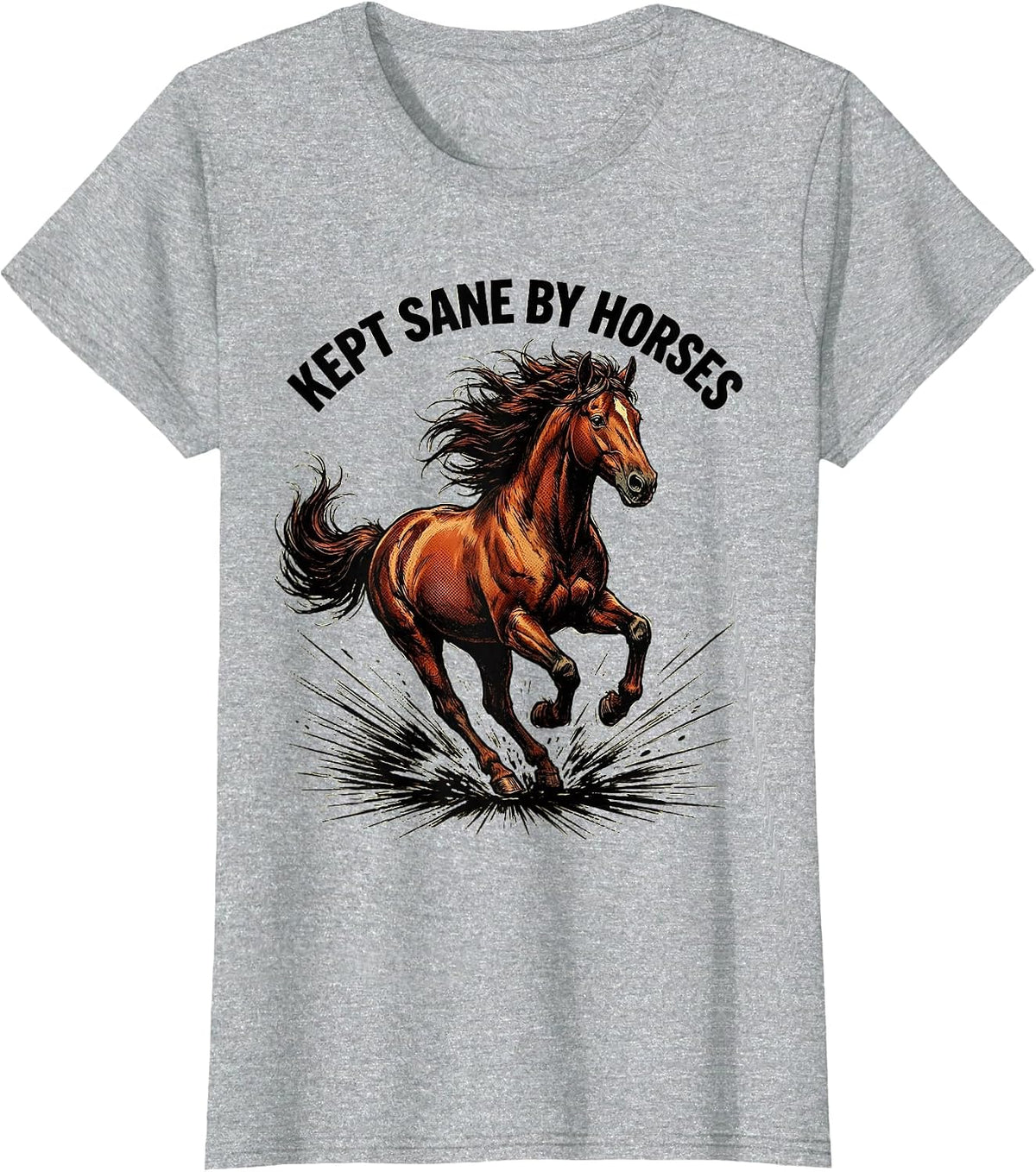 Kept Sane By Horses Equestrian Design T-Shirt - Heather Grey