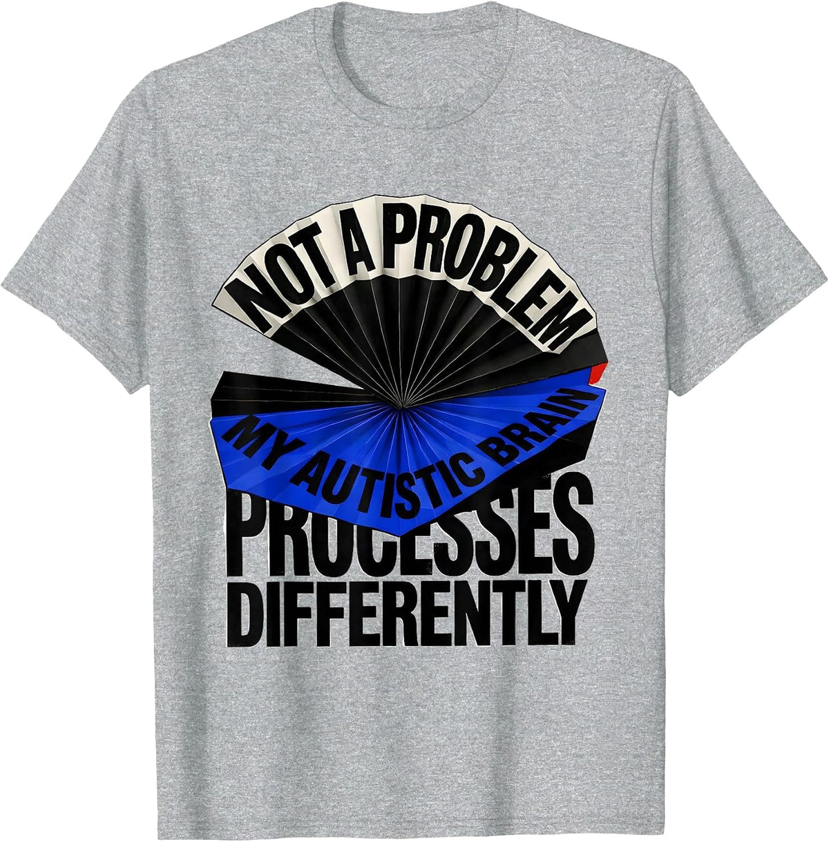 Men's Not A Problem — My Autistic Brain Processes Differently T-Shirt - Heather Grey