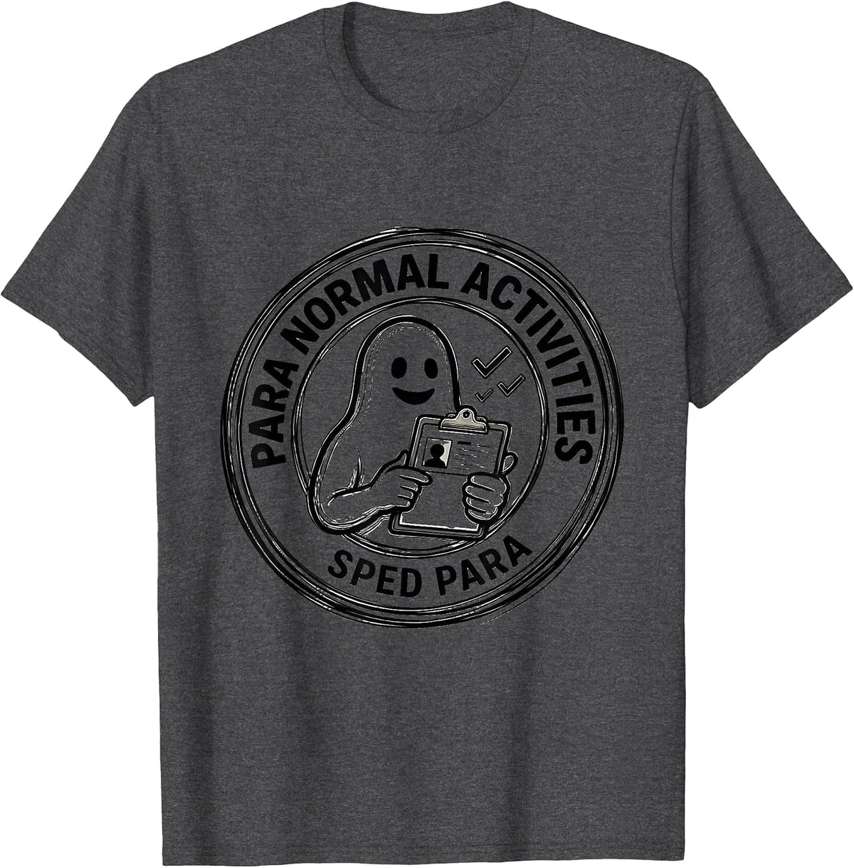 Men's Para Normal Activities SPED Para Funny Ghost Halloween T-Shirt - Dark Heather Grey