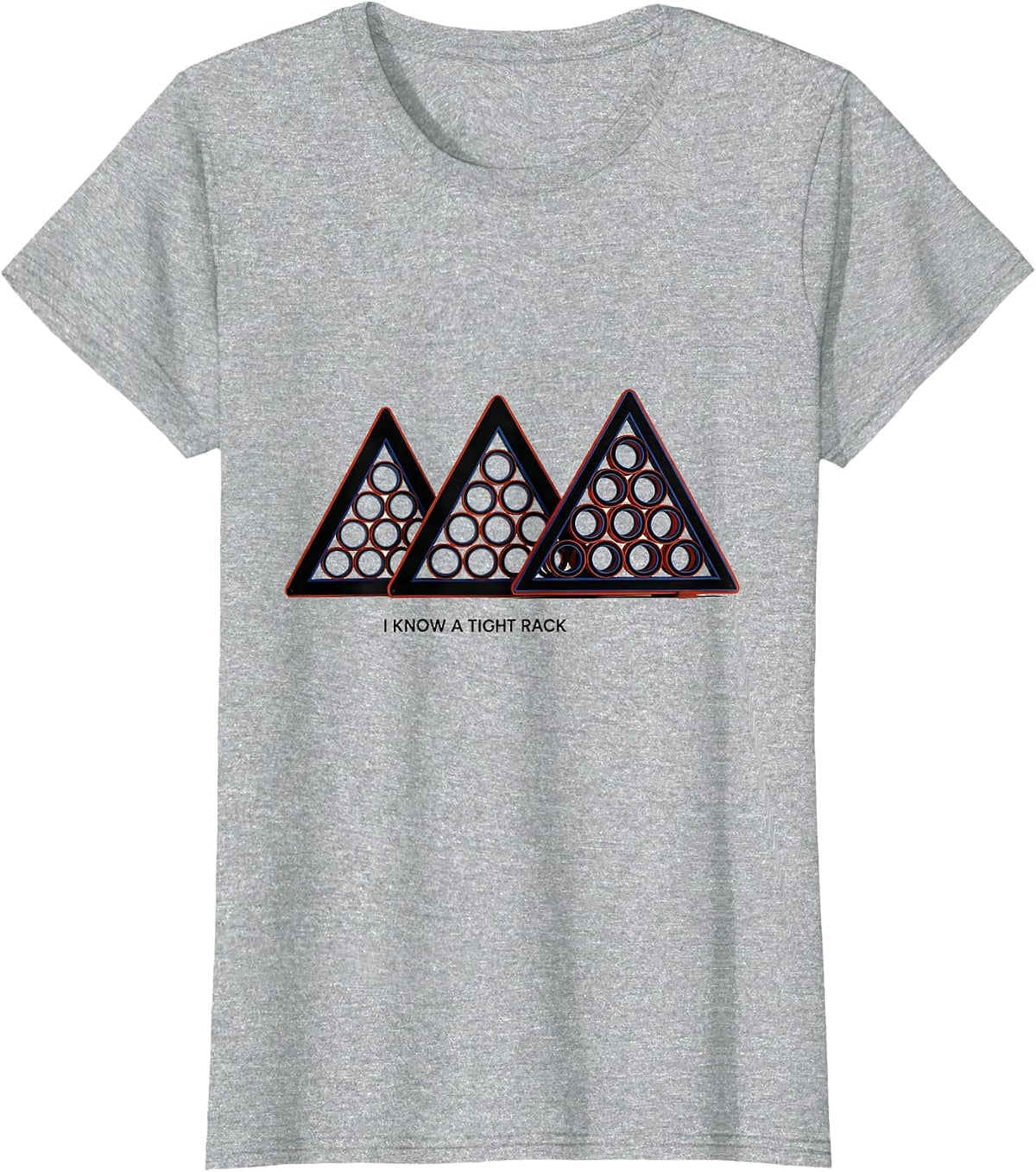I Know A Tight Rack Funny Billiards Pool Player Humor T-Shirt, Women, Heather Grey, Small - As Pictured