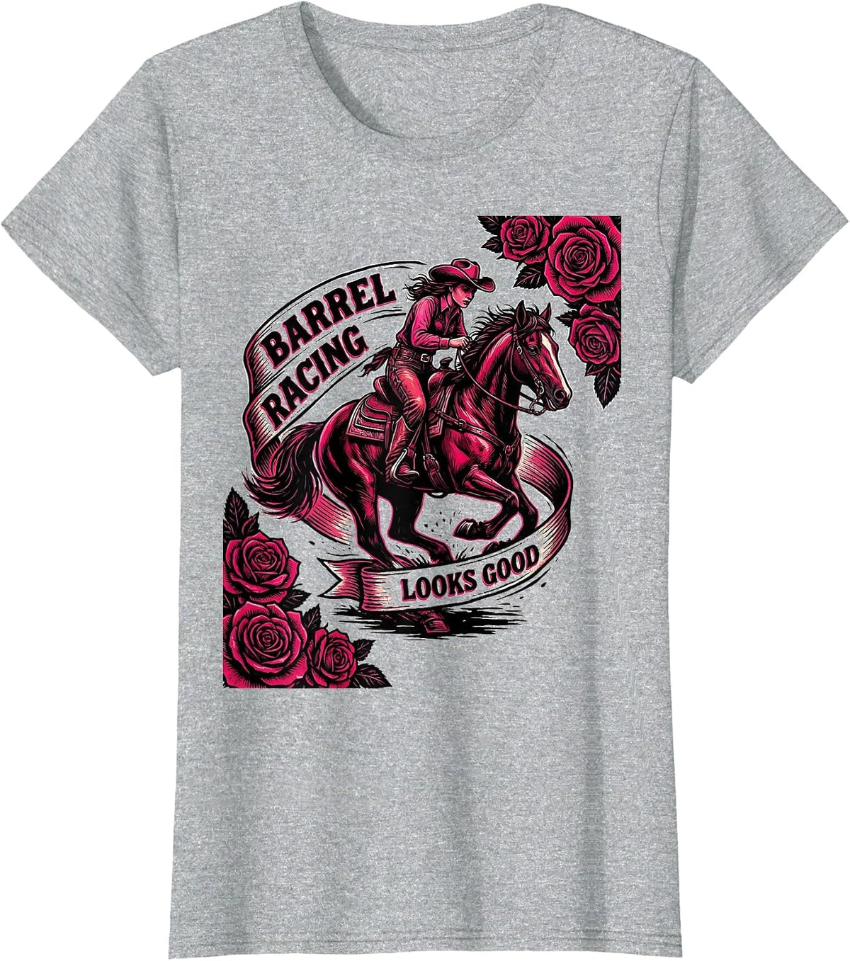 Barrel Racing Looks Good Pink Cowgirl Design T-Shirt - Heather Grey
