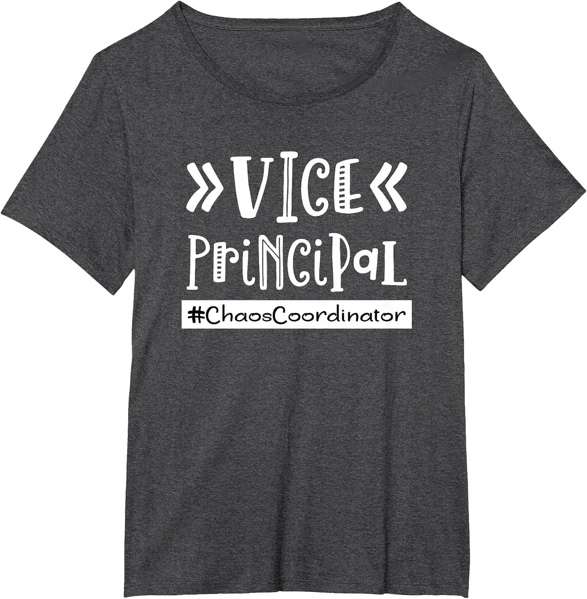Vice Principal Chaos Coordinator School Funny Quote T-Shirt - Dark Heather Grey
