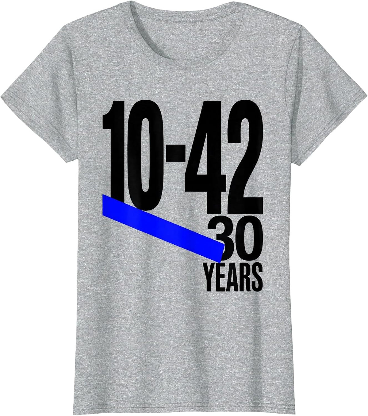 10-42 // 30 YEARS Thin Blue Line Police Support Officer T-Shirt - Heather Grey