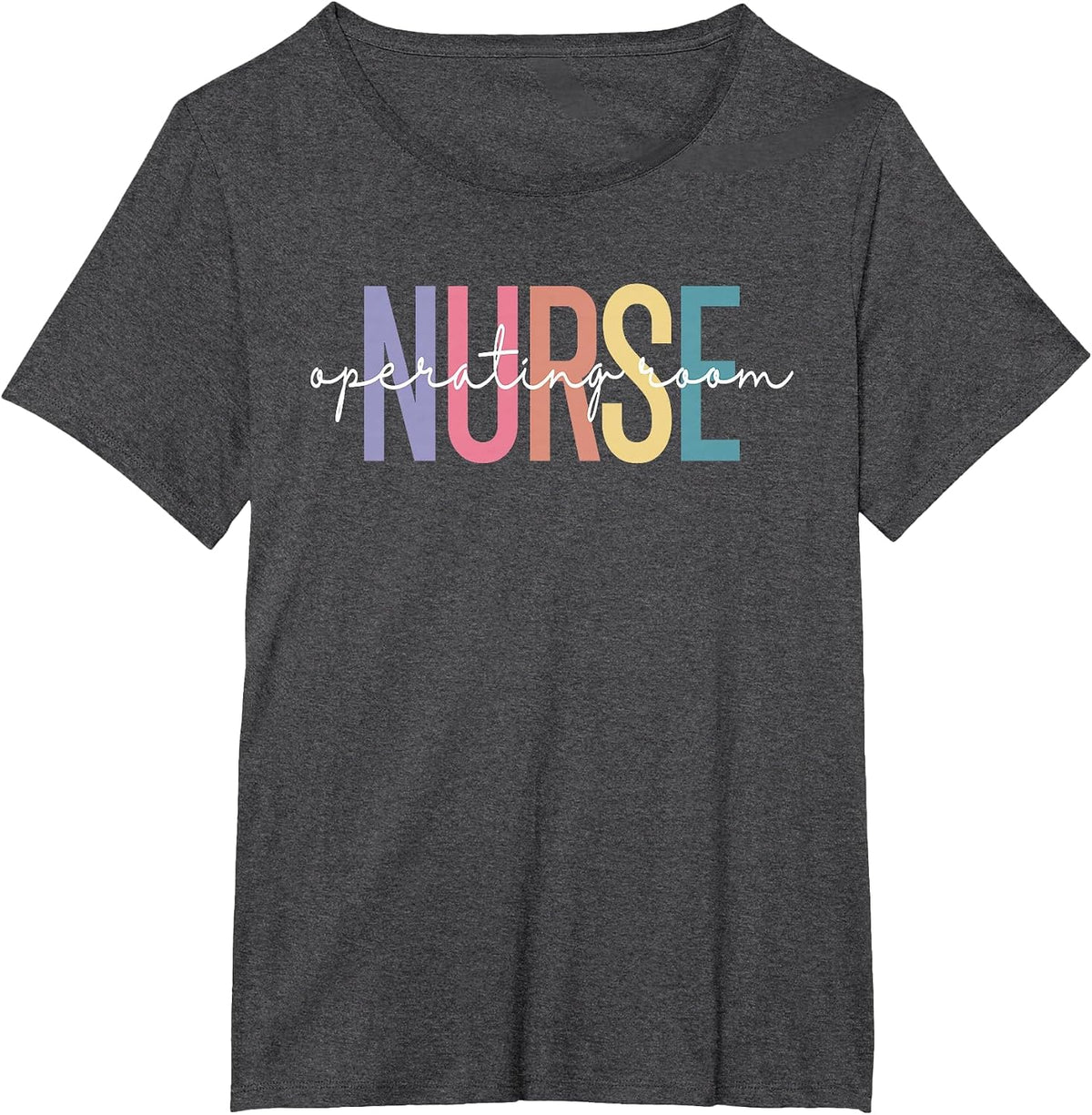 Operating Room Nurse OR Nurse Perioperative Nursing T-Shirt - Dark Heather Grey