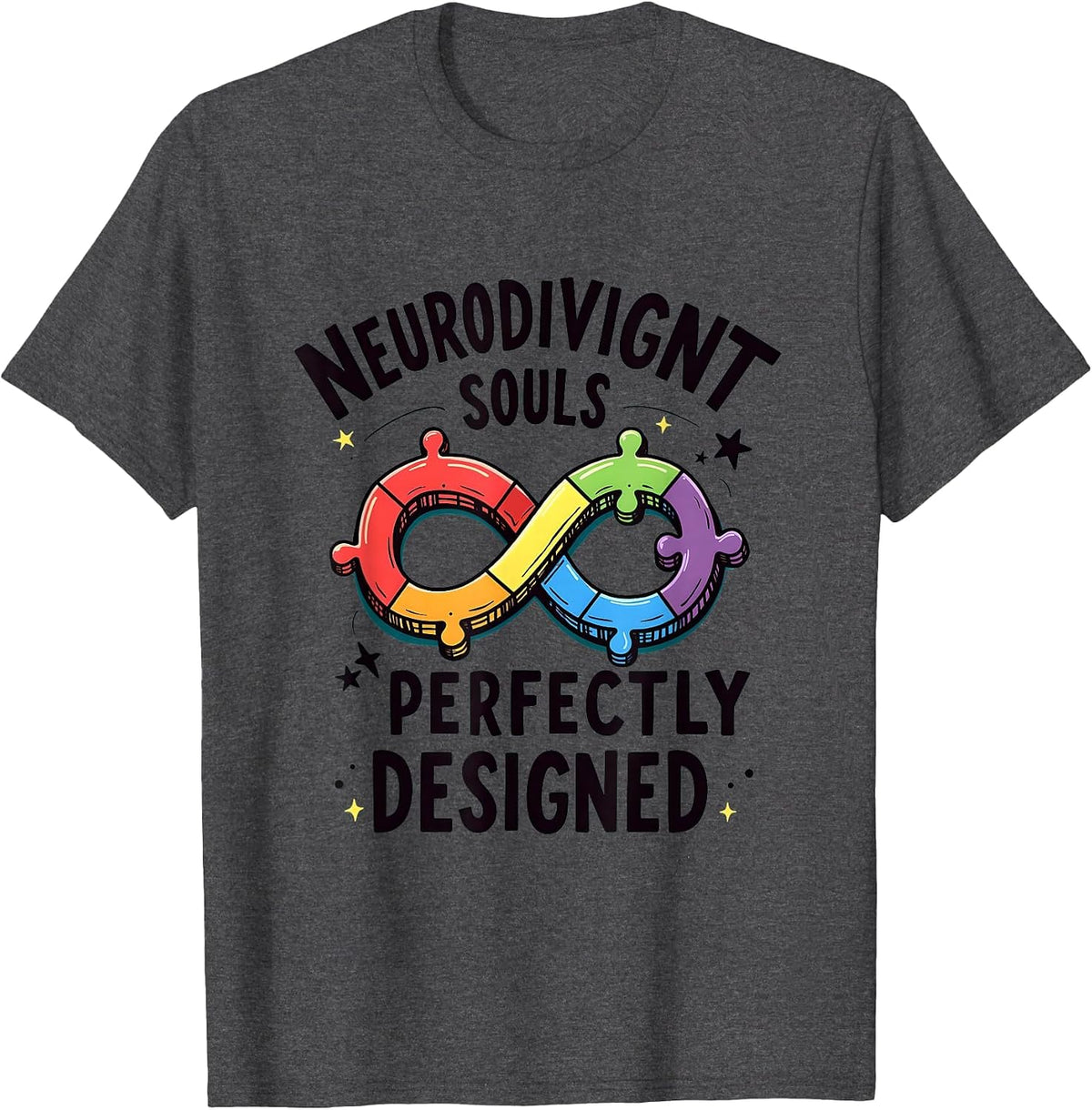 Neurodivergent Souls Perfectly Designed Autism T-Shirt - Dark Heather Grey