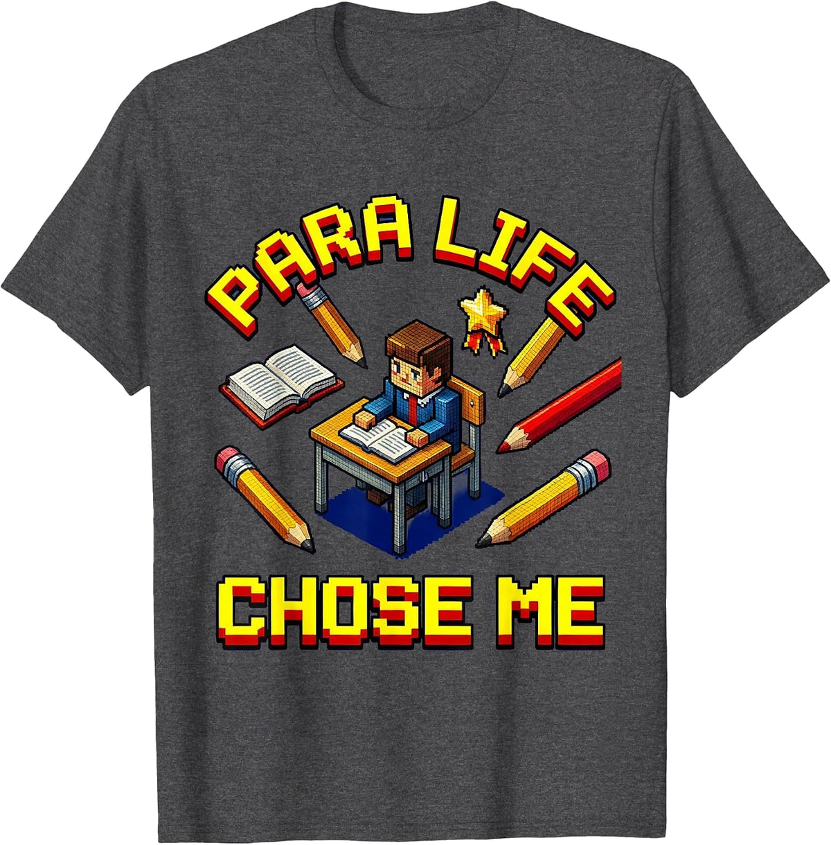 Men's Para Life Chose Me Paraprofessional Design T-Shirt - Dark Heather Grey