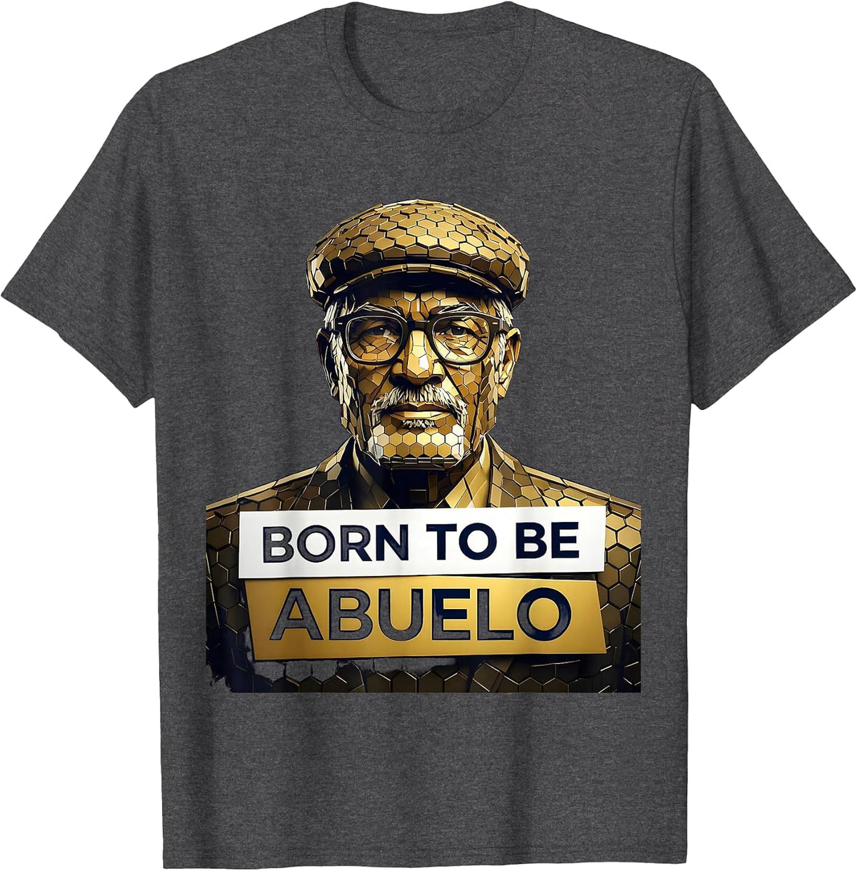 Born to Be Abuelo Proud Grandfather Design T-Shirt - Dark Heather Grey