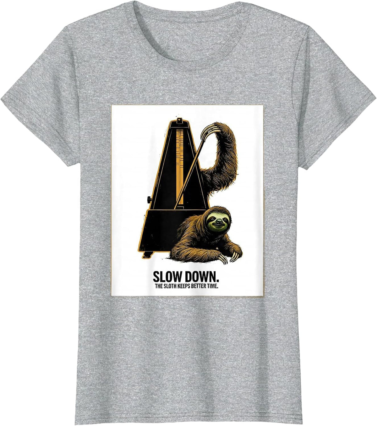 Slow Down. The Sloth Keeps Better Time Funny T-Shirt - Heather Grey