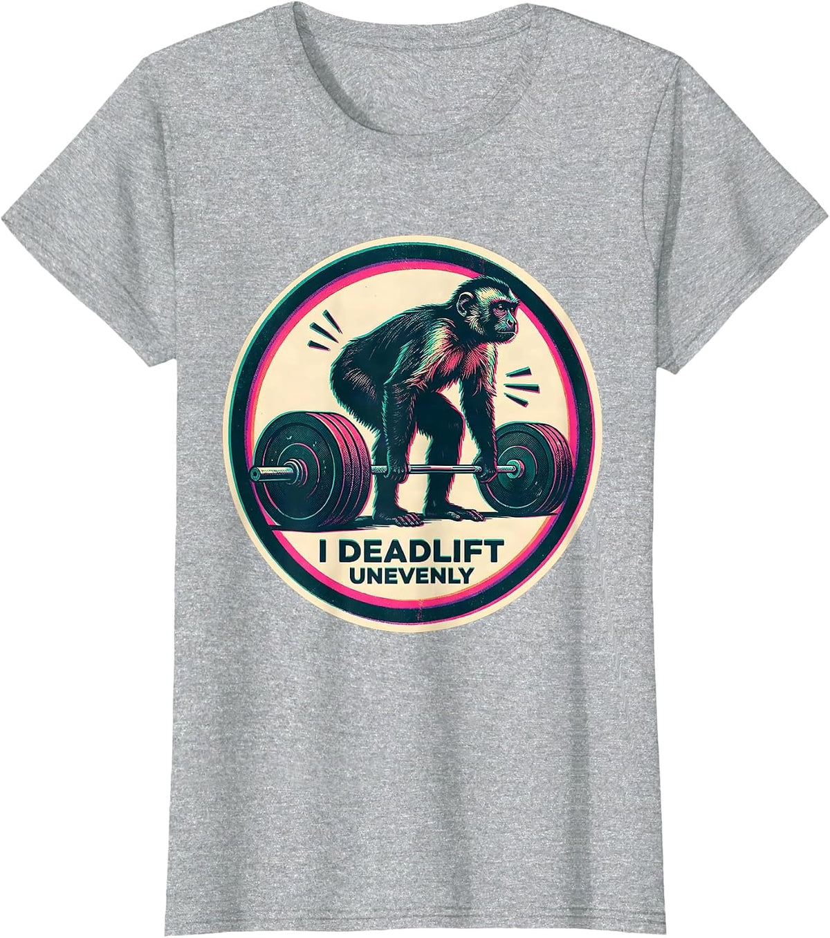 I Deadlift, Unevenly Funny Gym Weightlifting Workout Humor T-Shirt - Heather Grey