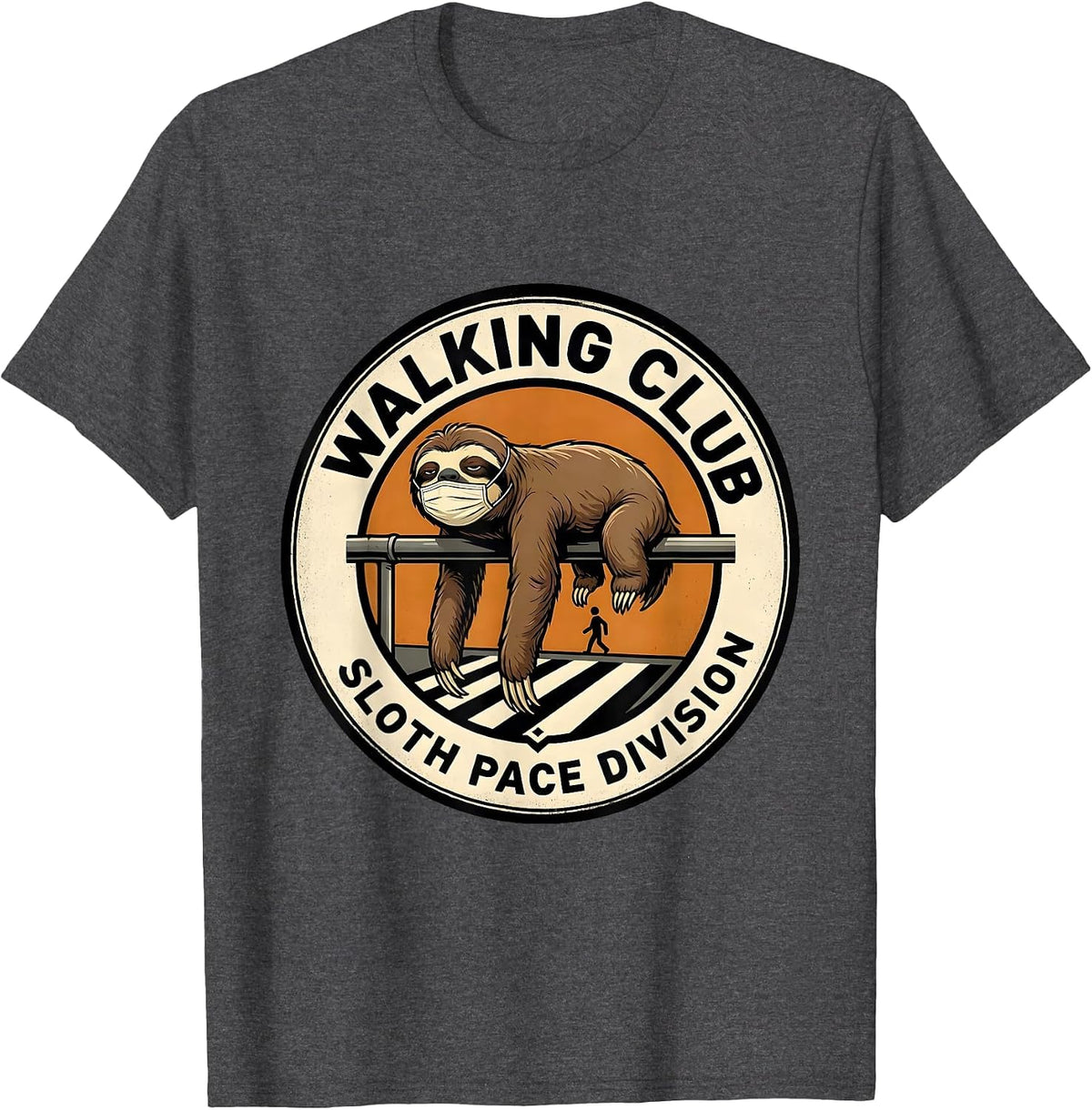 Walking Club Sloth Pace Division Funny Sloth Lover Humor T-Shirt - Dark Heather Grey