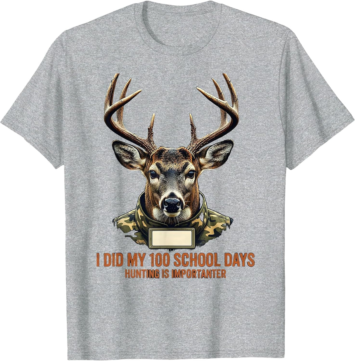 Men's I Did My 100 School Days, Hunting Is Importanter Distressed T-Shirt - Heather Grey