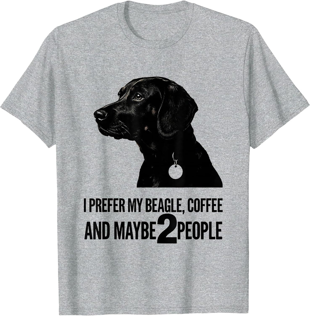 Men's I Prefer My Beagle, Coffee, And Maybe 2 People Dog Lover T-Shirt - Heather Grey