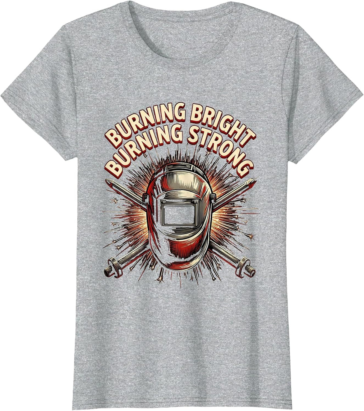 Burning Bright Burning Strong Welder Design T-Shirt - Heather Grey
