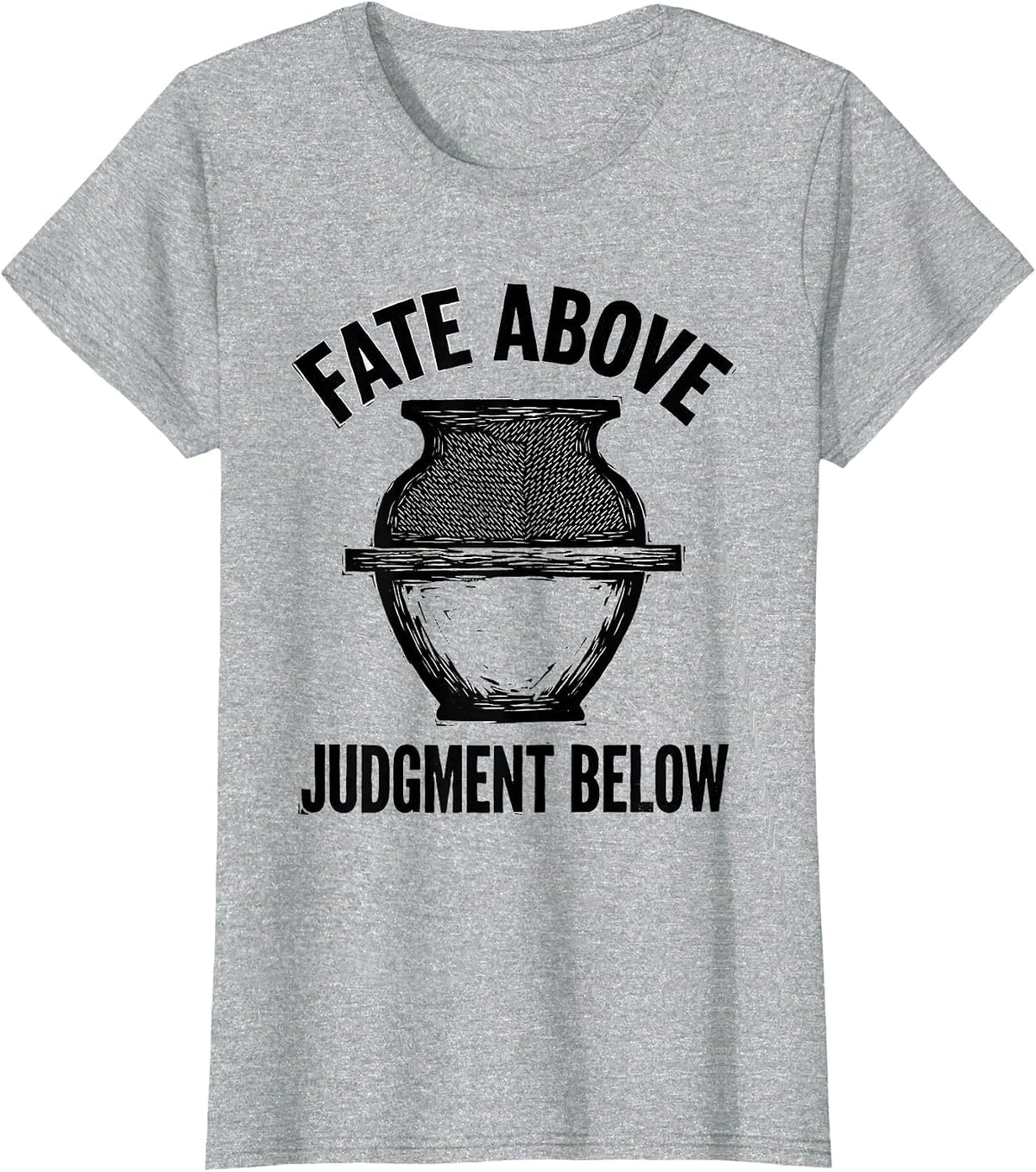 Women's Fate Above Judgment Below Stoic Philosophy Marcus Aurelius T-Shirt - Heather Grey
