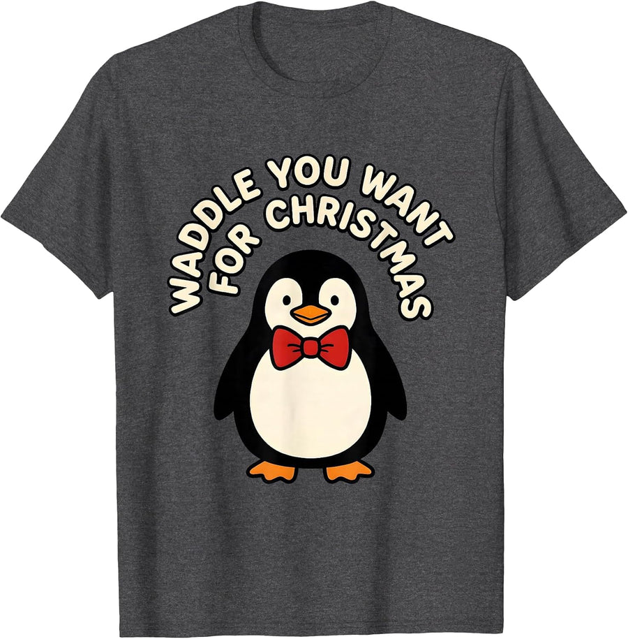 Men's Waddle You Want For Christmas Funny Penguin Lover Christmas T-Shirt - Dark Heather Grey